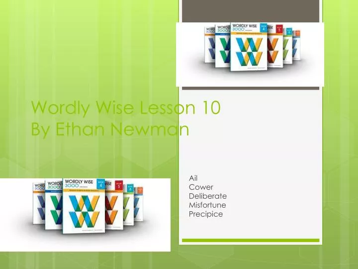 wordly wise lesson 10 by ethan newman