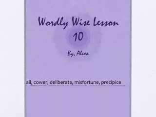 Wordly Wise Lesson 10 By, Alexa