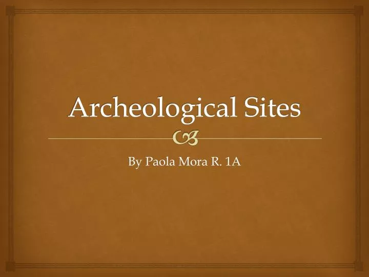 archeological sites
