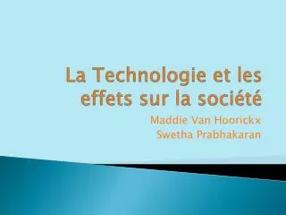 La Technologie et les effets sur la société