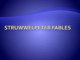 Struwwelpeter fables