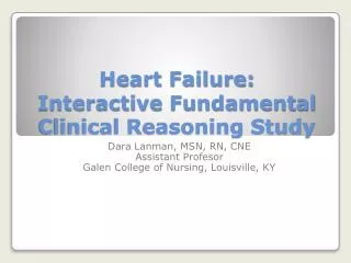 Heart Failure: Interactive Fundamental Clinical Reasoning Study