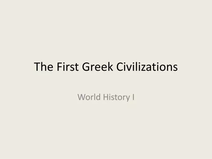 the first greek civilizations