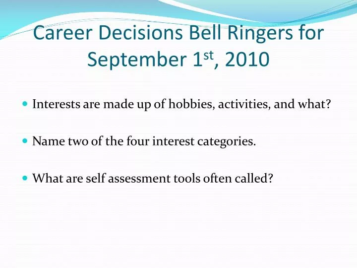 career decisions bell ringers for september 1 st 2010