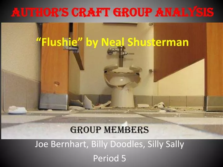 author s craft group analysis flushie by neal shusterman