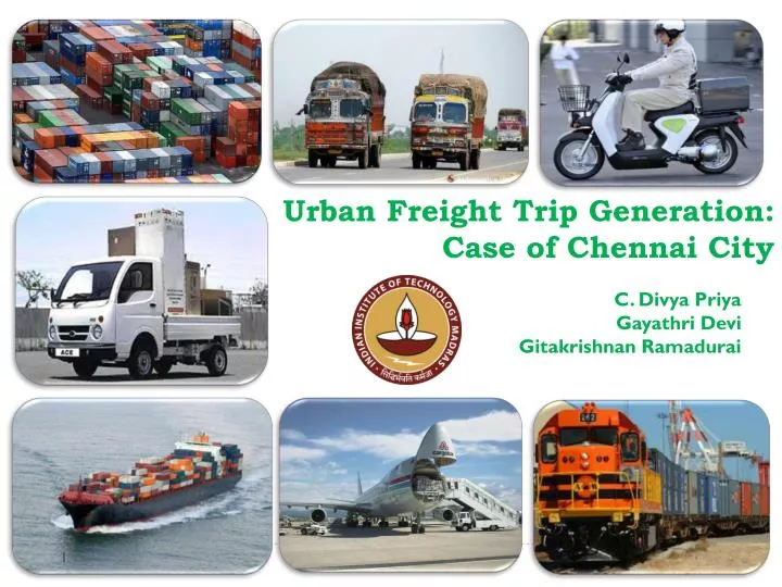 urban freight trip generation case of chennai city