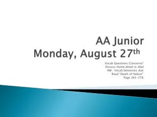 AA Junior Monday, August 27 th