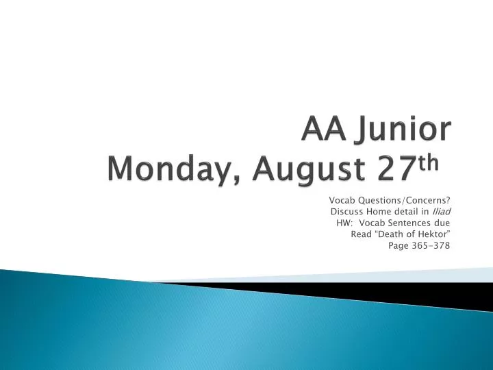 aa junior monday august 27 th