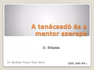 a tan csad s a mentor szerepe