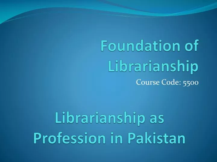 foundation of librarianship