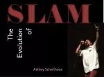The Evolution of - slide 1