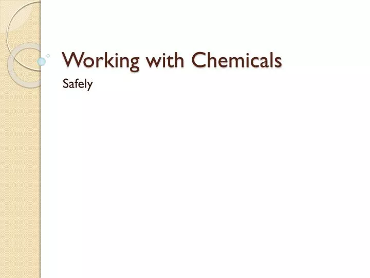 working with chemicals