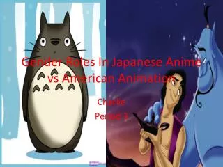 Gender Roles In Japanese Anime vs American Animation