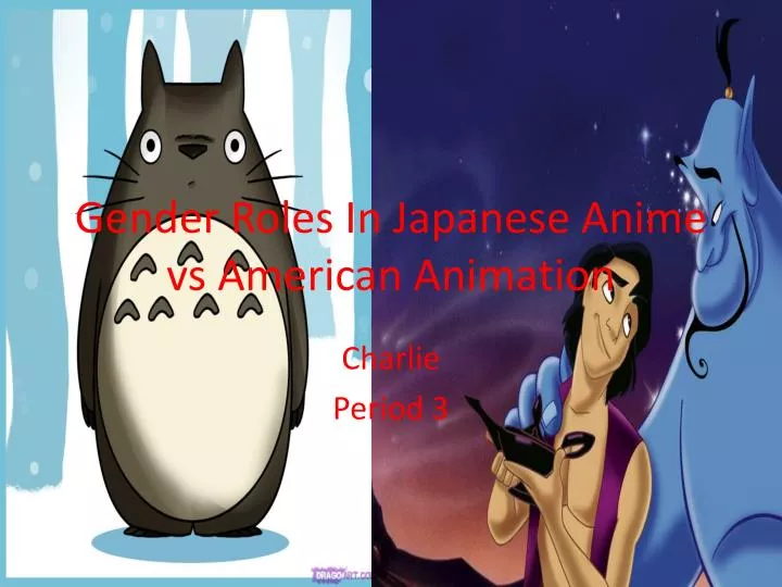 gender roles in japanese anime vs american animation