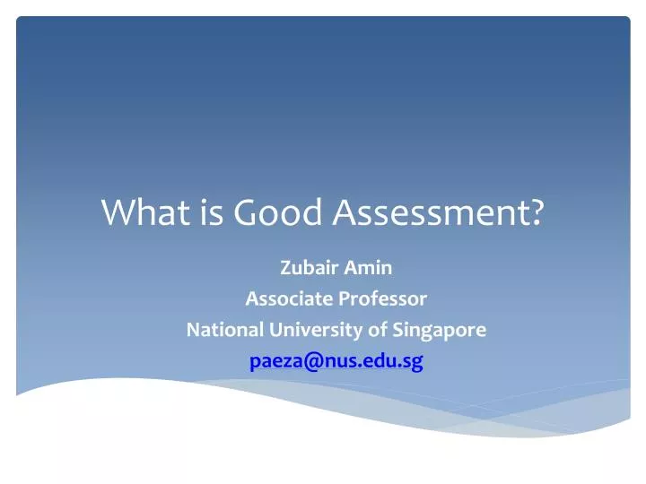 what is good assessment