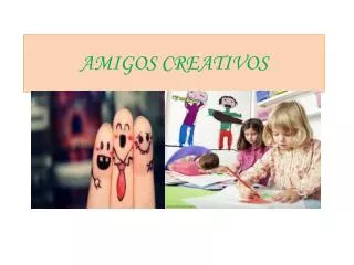 amigos creativos