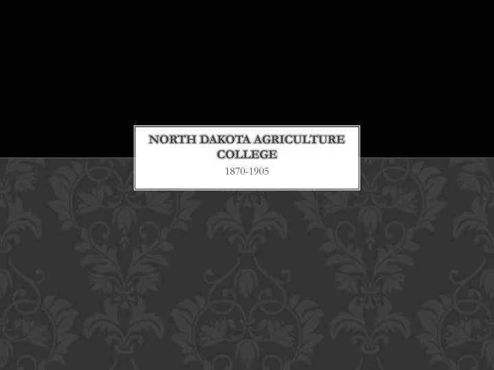 north dakota agriculture college
