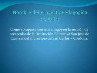 nombre del proyecto pedag gico de aula