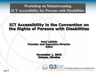 Workshop on Mainstreaming ICT Accessibility for Persons with D isabilities