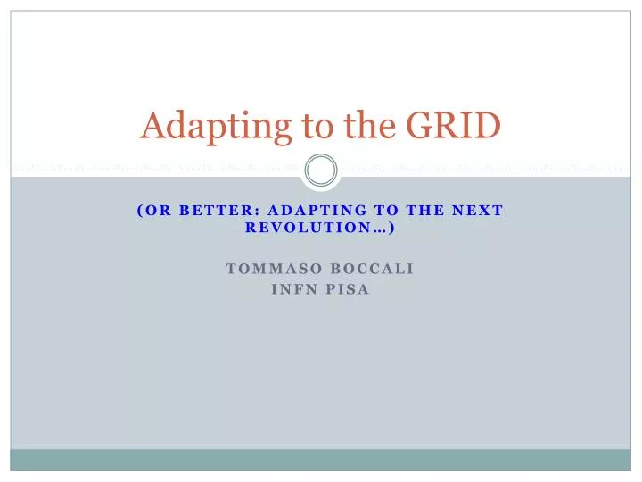 adapting to the grid