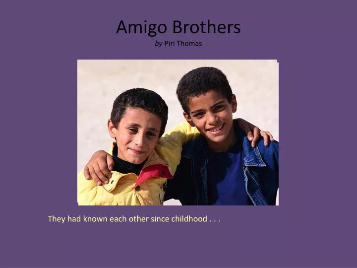 amigo brothers by piri thomas