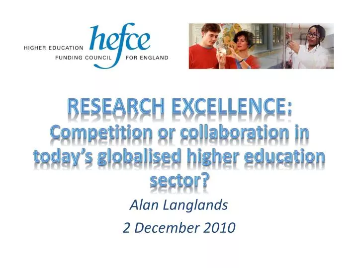 research excellence competition or collaboration in today s globalised higher education sector