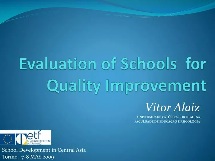 evaluation of schools for quality i mprovement