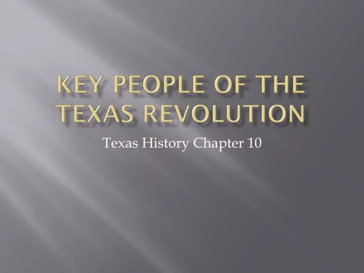 key people of the texas revolution