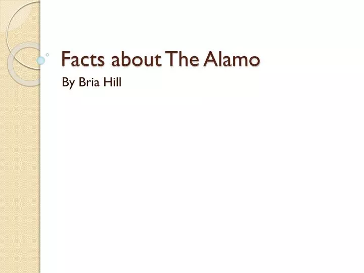 facts about the alamo