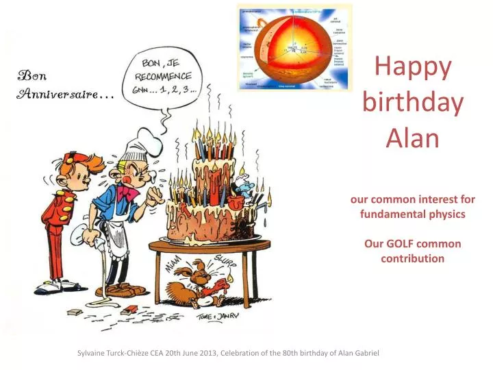 happy birthday alan our common interest for fundamental physics our golf common contribution