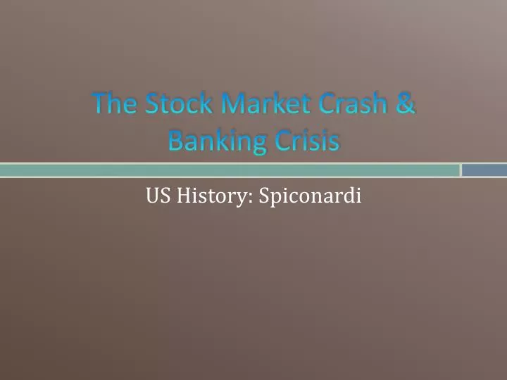 the stock market crash banking crisis