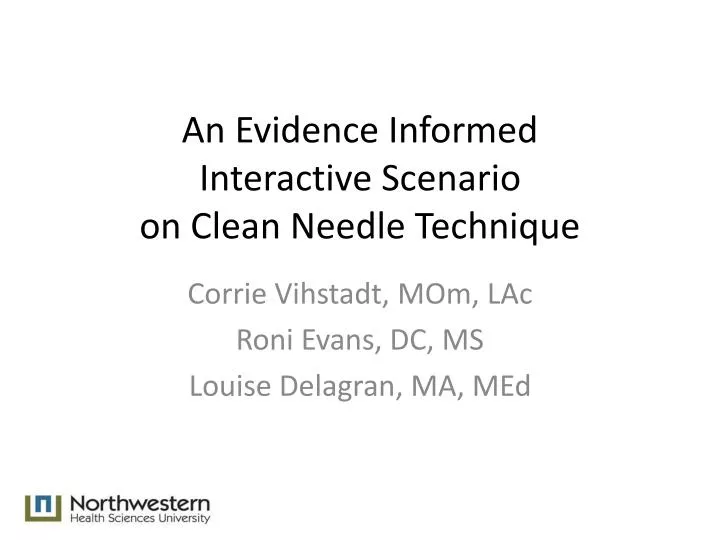 an evidence informed interactive scenario on clean needle technique