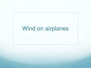 Wind on airplanes