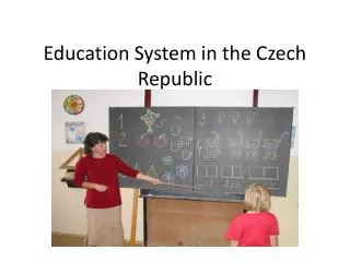 Education System in the Czech Republic