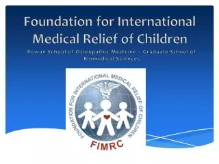 Foundation for International Medical Relief of Children