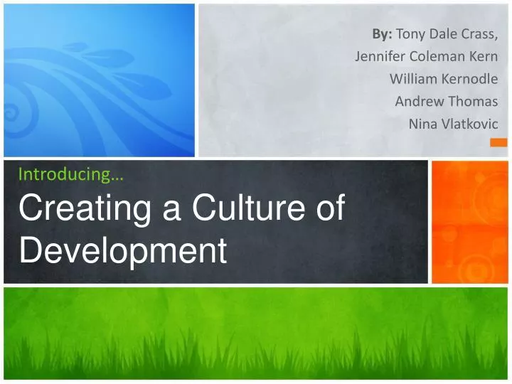 introducing creating a culture of development
