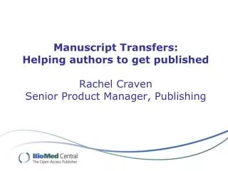 What is manuscript transfer?