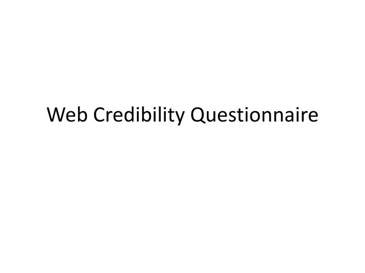 web credibility questionnaire