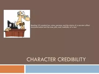 Character Credibility