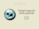 Promoting the ‘Virtuous Circle of Access’: JSTOR’s local discovery integration pilot