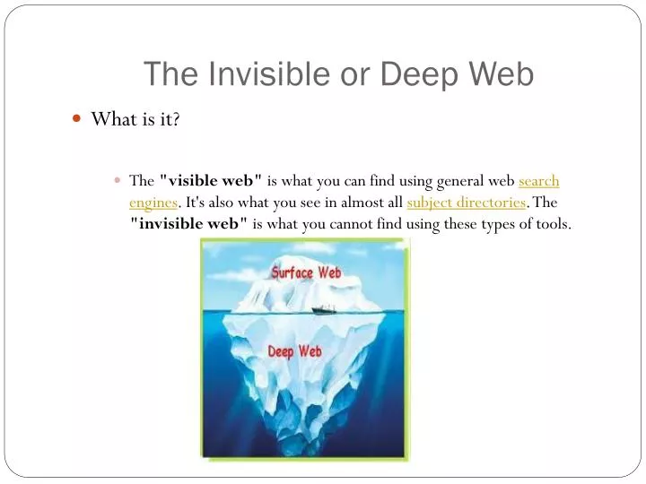 the invisible or deep web