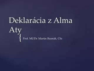 deklar cia z alma aty