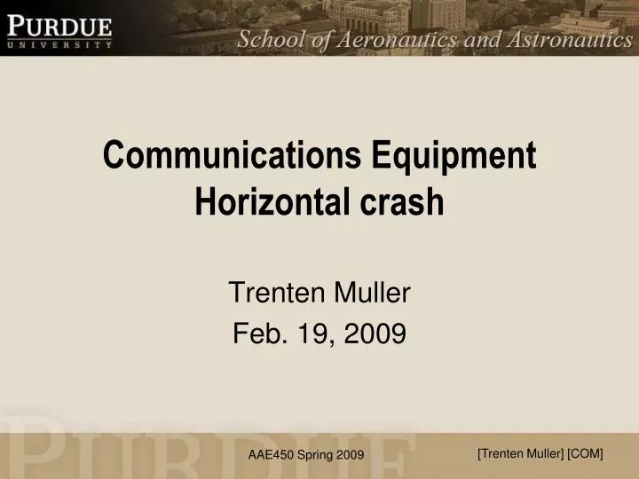 communications equipment horizontal crash