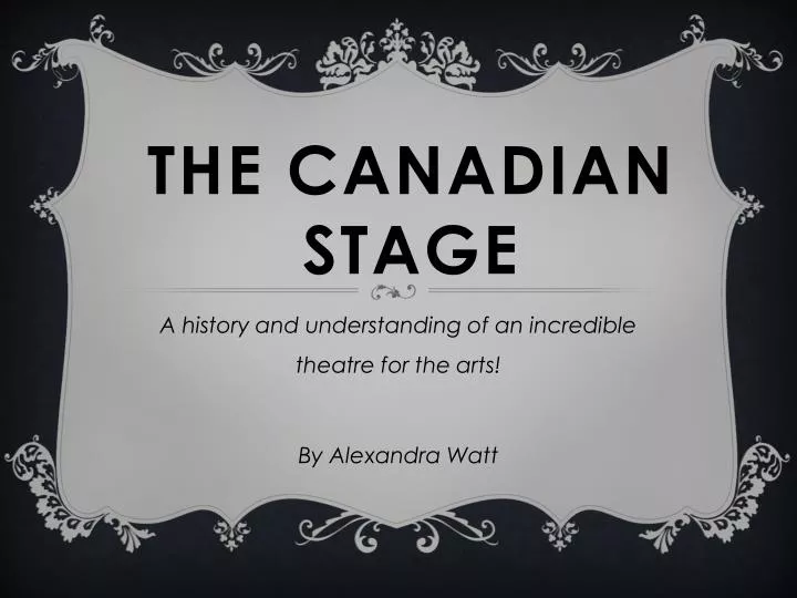 the canadian stage