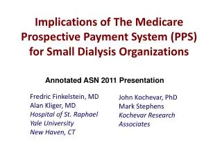 Implications of The Medicare Prospective Payment System (PPS) for Small Dialysis Organizations