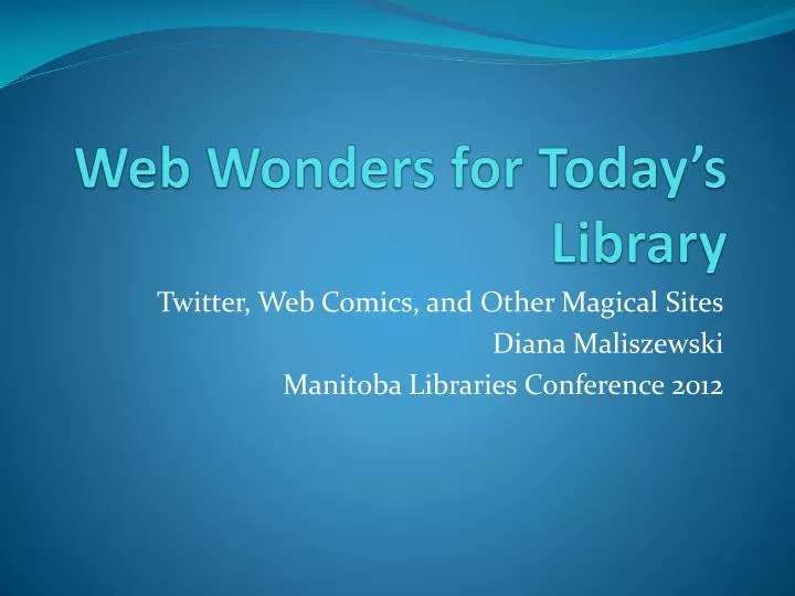 web wonders for today s library