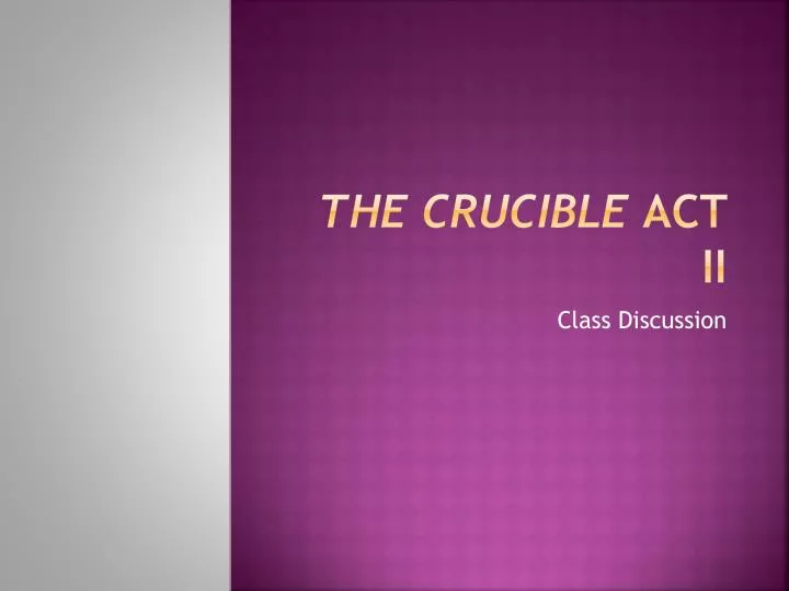 the crucible act ii