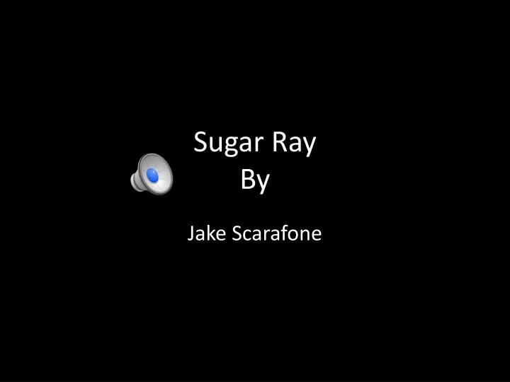 sugar ray by