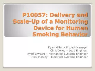 P10057: Delivery and Scale-Up of a Monitoring Device for Human Smoking Behavior