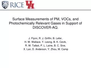 Surface Measurements of PM, VOCs, and Photochemically Relevant Gases in Support of DISCOVER-AQ .